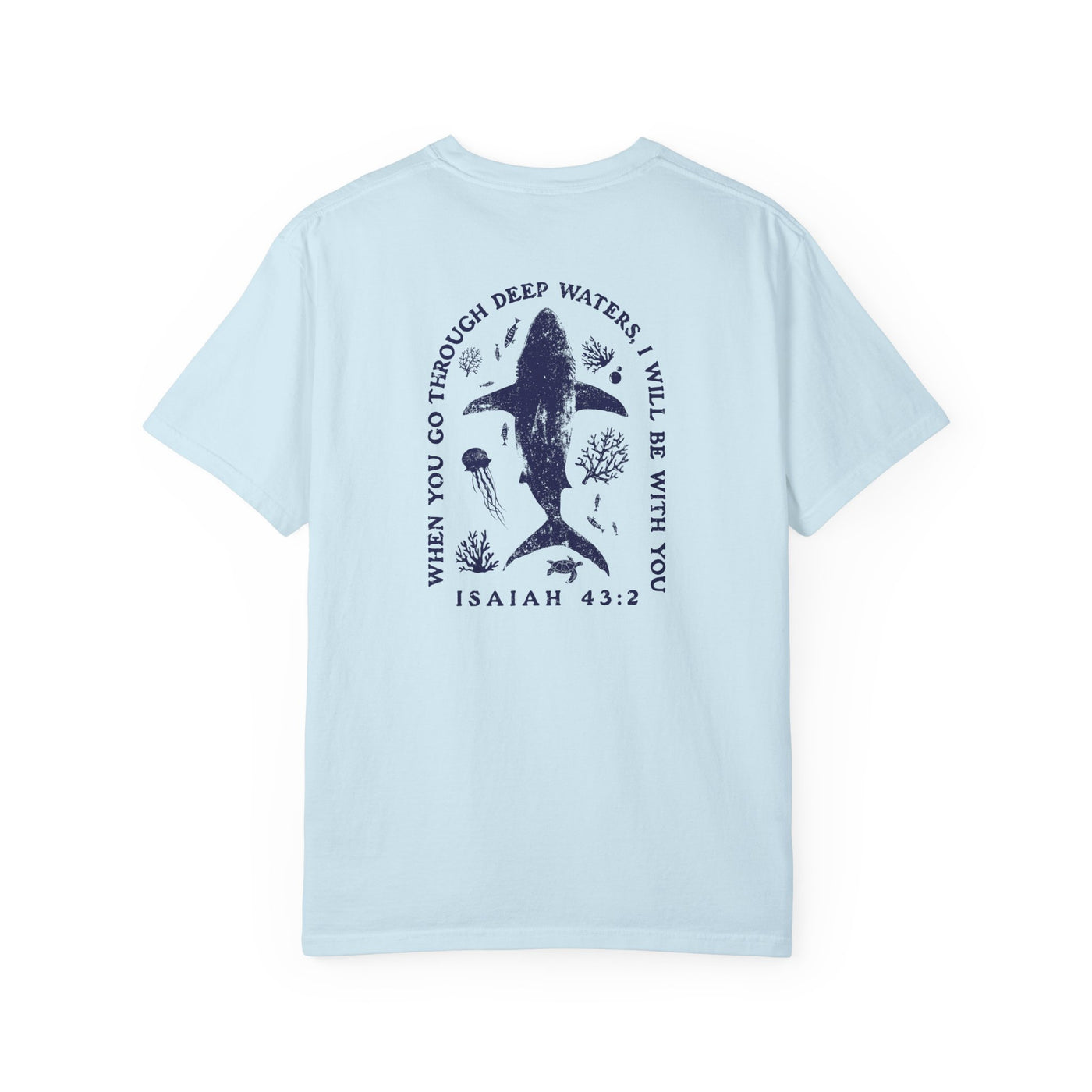 D Street "Deep Waters" T Shirt - Isaiah 43:2