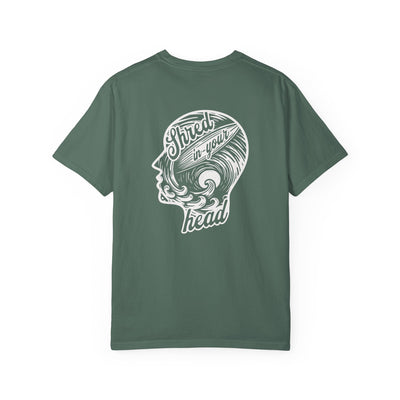 Shred In Your Head - Unisex Garment-Dyed T-shirt - Multiple Colors