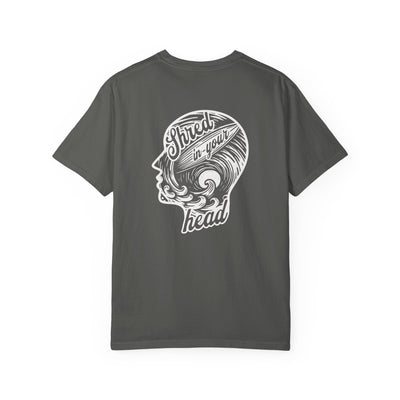 Shred In Your Head - Unisex Garment-Dyed T-shirt - Multiple Colors